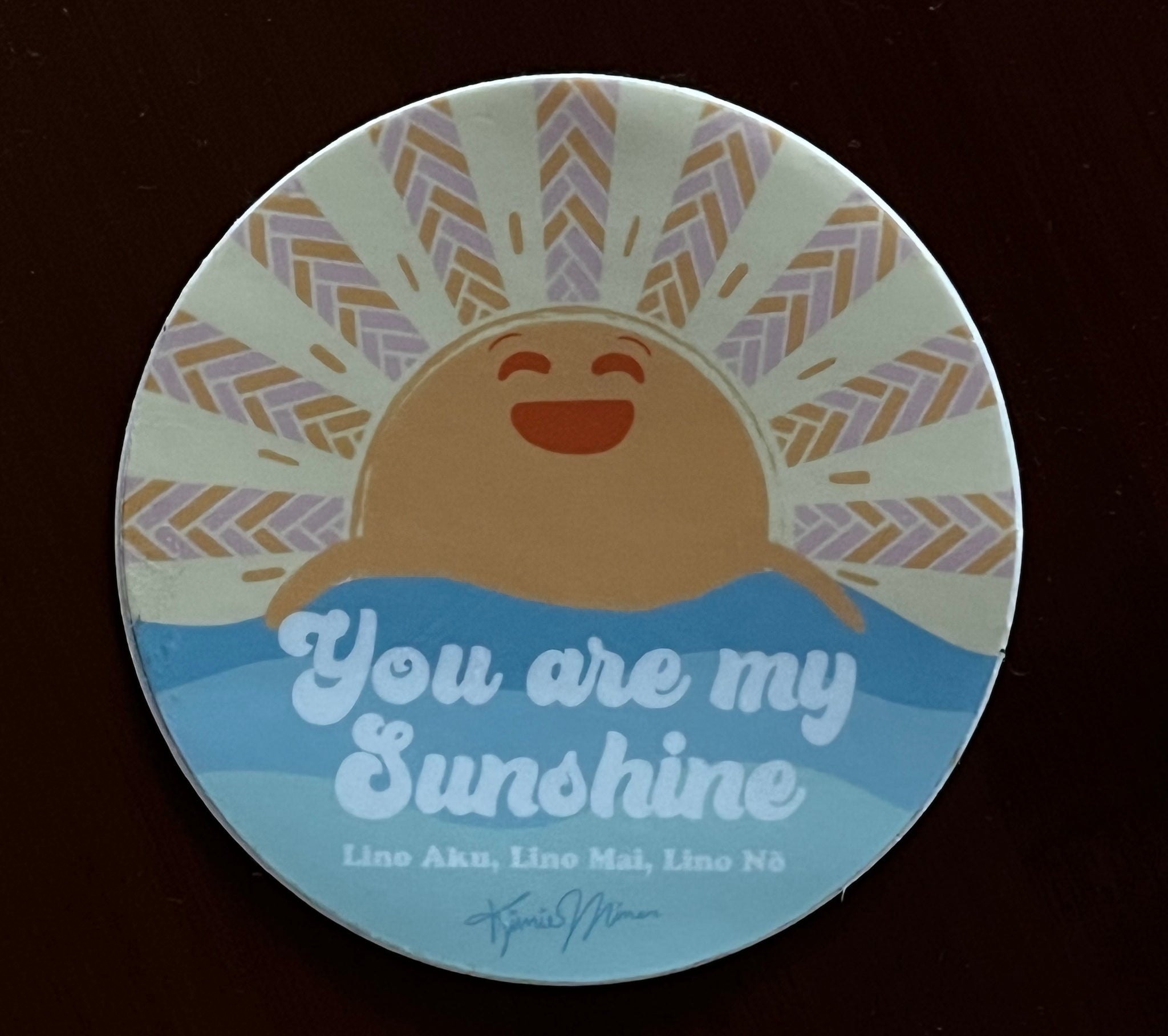 You Are MY Sunshine Sticker